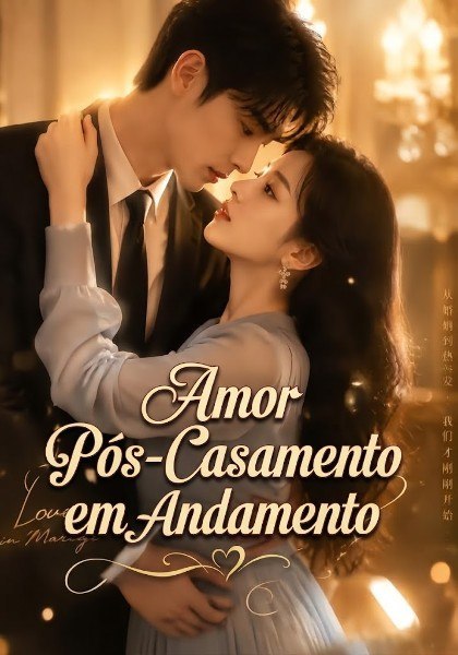 Amor Pós-casamento em Andamento