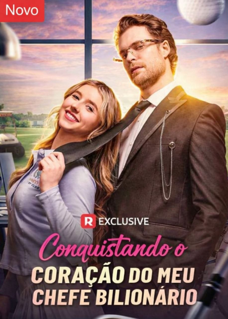 Conquistando O Coração Do Meu Chefe Bilionário