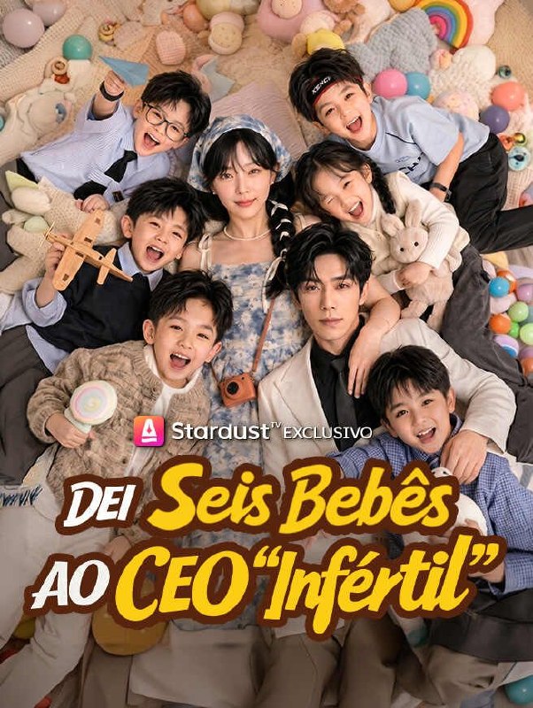 Dei Seis Bebês com o CEO "Infértil"