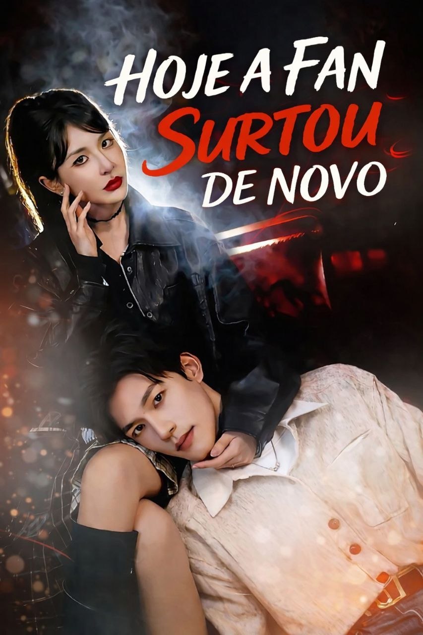 Hoje a Fan Surtou de Novo