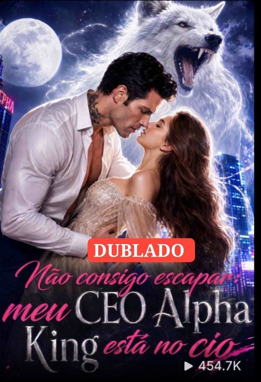 Não Consigo Escapar: Meu CEO Alpha King Está no Cio